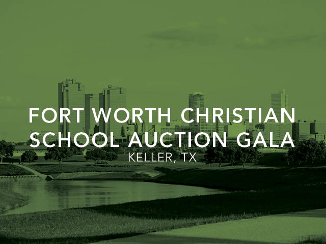 Fort Worth Christian School Auction Gala